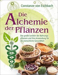 Produktbild: Die Alchemie der Pflanzen