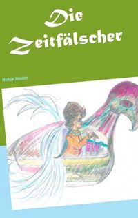 Produktbild: Die Zeitf&auml;lscher