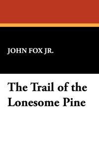 Produktbild: The Trail of the Lonesome Pine
