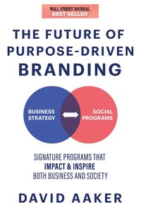 Produktbild: The Future of Purpose-Driven Branding