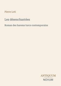 Produktbild: Les d&eacute;senchant&eacute;es