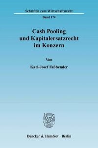 Produktbild: Cash Pooling und Kapitalersatzrecht im Konzern.