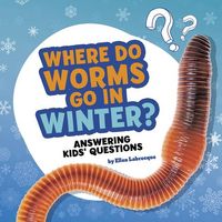 Produktbild: Where Do Worms Go in Winter?