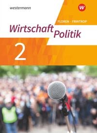 Produktbild: Wirtschaft - Politik - Arbeitsb&uuml;cher f&uuml;r Gymnasien (G9) in Nordrhein-Westfalen - Neubearbeitung