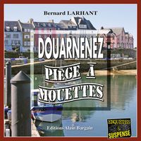 Produktbild: Douarnenez, pi&egrave;ge &agrave; mouettes