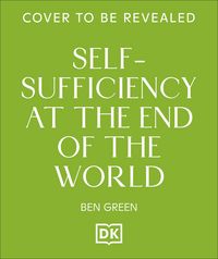 Produktbild: Self-Sufficiency at the End of the World