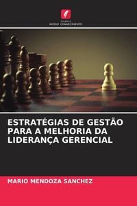Produktbild: Estrat&eacute;gias De Gest&atilde;o Para a Melhoria Da Lideran&ccedil;a Gerencial