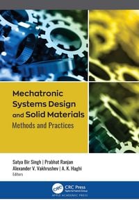Produktbild: Mechatronic Systems Design and Solid Materials