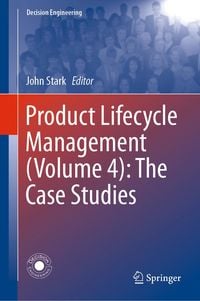 Produktbild: Product Lifecycle Management (Volume 4): The Case Studies