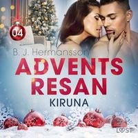 Produktbild: Adventsresan 4: Kiruna - erotisk adventskalender