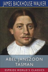 Produktbild: Abel Janszoon Tasman (Esprios Classics)