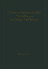 Produktbild: Technisch-wissenschaftliche Abhandlungen der Osram-Gesellschaft