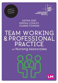 Produktbild: Team Working and Professional Practice for Nursing Associates