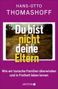 Produktbild: Du bist nicht deine Eltern