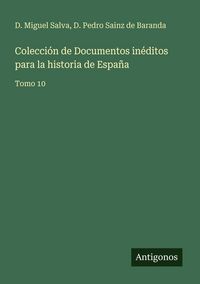 Produktbild: Colecci&oacute;n de Documentos in&eacute;ditos para la historia de Espa&ntilde;a