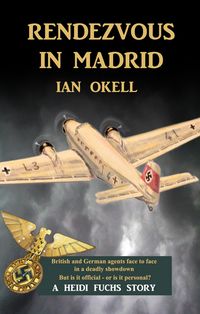 Produktbild: Rendezvous in Madrid (The Heidi Fuchs Adventures, #2)