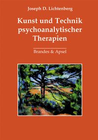 Produktbild: Kunst und Technik psychoanalytischer Therapien