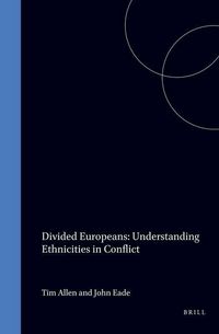 Produktbild: Divided Europeans:Understanding Ethnicities in Conflict