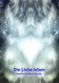 Produktbild: Band 4: Bildband Wesen