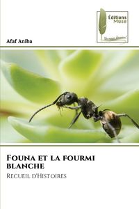 Produktbild: Founa et la fourmi blanche