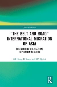 Produktbild: "The Belt and Road" International Migration of Asia