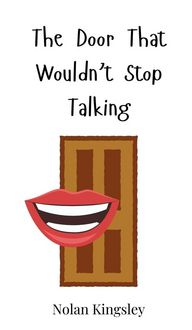 Produktbild: The Door That Wouldn't Stop Talking