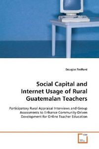 Produktbild: Tedford, D: Social Capital and Internet Usage of Rural Guate