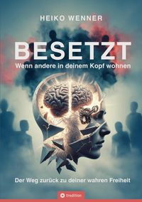 Produktbild: BESETZT - Wenn andere in deinem Kopf wohnen