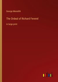 Produktbild: The Ordeal of Richard Feverel