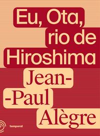 Produktbild: Eu, Ota, rio de Hiroshima