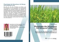 Produktbild: Physiologie des Reisanbaus mit Bezug auf schlechtes Licht