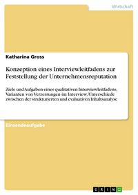 Produktbild: Konzeption eines Interviewleitfadens zur Feststellung der Unternehmensreputation