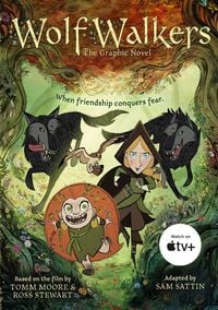 Produktbild: Wolfwalkers: The Graphic Novel