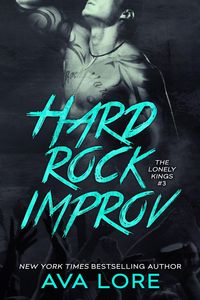 Produktbild: Hard Rock Improv (The Lonely Kings #3) (New Adult Romance)