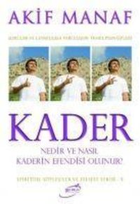 Produktbild: Kader Nedir ve Nasil Kaderin Efendisi Olunur