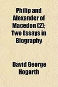 Produktbild: Philip and Alexander of Macedon (2); Two Essays in Biography