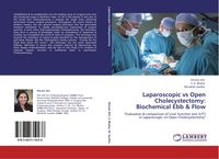 Produktbild: Laparoscopic vs Open Cholecystectomy: Biochemical Ebb & Flow