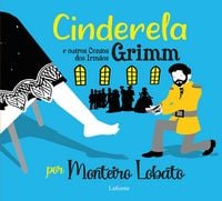 Produktbild: Cinderela e Outros Contos dos Irmãos Grimm