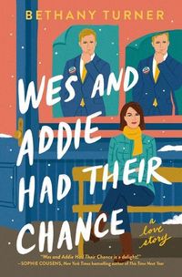 Produktbild: Wes and Addie Had Their Chance