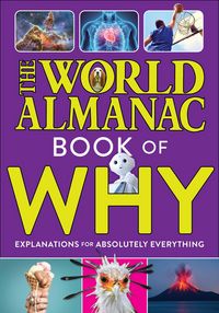 Produktbild: The World Almanac Book of Why: Explanations for Absolutely Everything