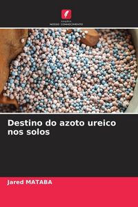 Produktbild: Destino do azoto ureico nos solos