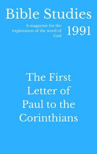 Produktbild: Bible Studies 1991 - The First Letter of Paul to the Corinthians