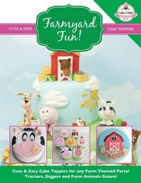 Produktbild: Farmyard Fun! Cute & Easy Cake Toppers for any Farm Themed Party!