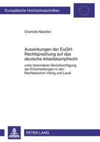 Produktbild: Auswirkungen der EuGH-Rechtsprechung auf das deutsche Arbeitskampfrecht