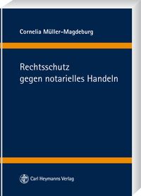 Produktbild: Rechtsschutz gegen notarielles Handeln