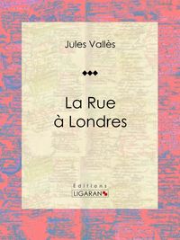 Produktbild: La Rue &agrave; Londres