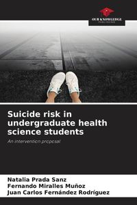 Produktbild: Suicide risk in undergraduate health science students