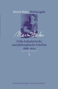 Produktbild: Fr&uuml;he kulturkritische und philosophische Schriften (1891-1924)