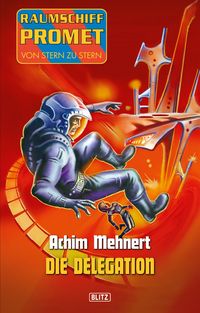 Produktbild: Raumschiff Promet - Von Stern zu Stern 19: Die Delegation