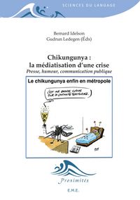 Produktbild: Chikungunya : La m&eacute;diatisation d'une crise